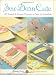 Sew Darn Cute: 30 Sweet & Simple Projects to Sew & Embellish