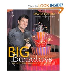 Big Birthdays: The Party Planner Celebrates Lifes Milestones