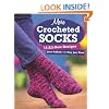 More Crocheted Socks: 16 All-New Designs