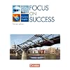 Focus on Success - The new edition - Erweiterte Ausgabe: B1-B2: 11.-12. Jahrgangsstufe - Sch�lerbuch