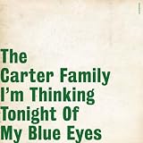 I`m Thinking Tonight of My Blue Eyes [Vinyl]