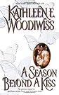 A Season Beyond a Kiss