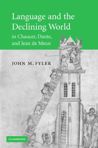 Language and the Declining World in Chaucer, Dante, and Jean de Meun (Cambridge Studies in Medieval Literature)