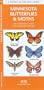 Minnesota Butterflies & Moths: An Introduction to Familiar Species (State Nature Guides)