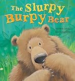 The slurpy burpy bear