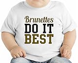 Brunettes Do It Best Funny Slogan オーガニックベビーTシャツ 12 - 18 Months