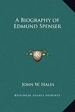 A Biography of Edmund Spenser