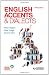 English Accents and Dialects: An Introduction to Social and Regional Varieties of English in the British Isles