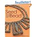Artistic Seed Bead Jewelry: Ideas and Techniques for Original Designs