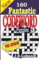 New 160 Fantastic Codeword Puzzles 3 (Volume 3) New 160 Fantastic Codeword Puzzles 3 (Volume 3)