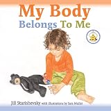 My Body Belongs to Me ~ Jill Starishevsky