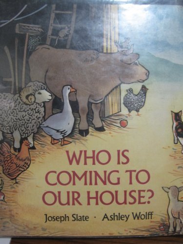Who is Coming to Our House? Hardcover November 10, 1988