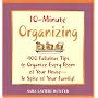 10-minute Organizing: 400 Fabulous Tips to Organize Every Room of Your House - In Spite of Your Family!