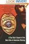 Breaking Rank: A Top Cop's Expose of the Dark Side of American Policing