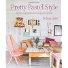 Pretty Pastel Style: Decorating Interiors With Pastel Shades