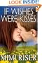 If Wishes Were Kisses