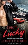 Get Lucky (The Bounty Hunters)