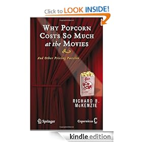 Why Popcorn Costs So Much at the Movies: And Other Pricing Puzzles