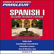 Spanish I, Second Revised Edition: Lessons 6 to 10: Learn to Speak and Understand Spanish | [Pimsleur]