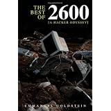 The Best of 2600: A Hacker Odyssey ~ Emmanuel Goldstein