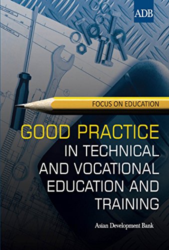 Good Practice in Technical and Vocational Education and Training (Focus on Education)