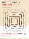 Frame/ Line: Freestyle Scraps 03 (Bnn Pattern Book Series)