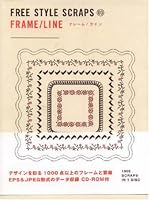 Free Style Scraps - Frames & Lines (Bnn Pattern Book Series)