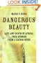 Dangerous Beauty: Life and Death in Africa : True Stories from a Safari Guide
