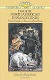 Favorite North American Indian Legends (Dover Children s Thrift Classics)