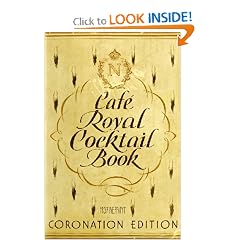Cafe Royal Cocktail Book (1937): compiled by W.J. Tarling; 1937 Reprint