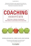 Coaching essentials : practical, proven techniques for world-class executive coaching