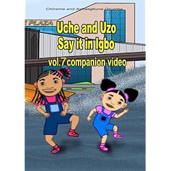 Uche and Uzo Say it in Igbo vol.7 companion video