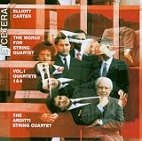 Elliott Carter: The Works for String Quartets Vol. 1, Quartets 1 & 4