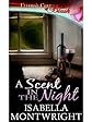 A Scent In The Night