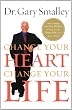CHANGE YOUR HEART CHANGE YOUR LIFE PB