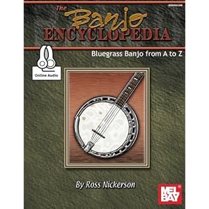 The Banjo Encyclopedia: Bluegrass Banjo from A to Z