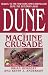 Search : The Machine Crusade (Legends of Dune, Book 2)
