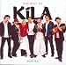 Kila, The best of