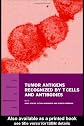 Tumor Antigens Recognized by T Cells and Antibodies (Tumorimmunology and Immunotherapy Series, 1)