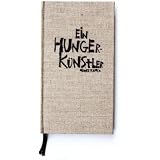 Ein Hungerk�nstler: Grafische Gestaltung von J�rgen Schlottervon "Marc Wnuck"