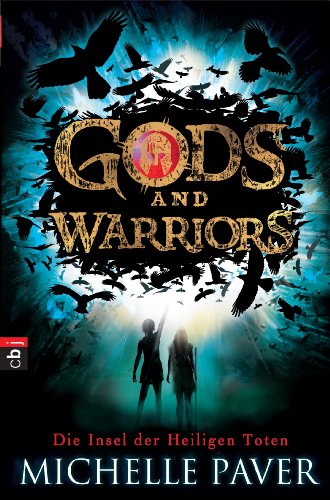 Gods and Warriors - Die Insel der Heiligen Toten: Band 1 (German Edition)