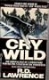 Cry Wild