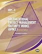 Organisational Project Management Maturity Model (OPM3): Knowledge Foundation