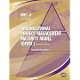 Organizational Project Management Maturity Model, (Opm3®) Knowledge Foundation: Knowledge Foundation