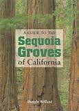 Search : A Guide to the Sequoia Groves of California