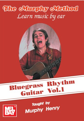 Bluegrass Rhythm Guitar Vol. 1 Learn Music by Ear