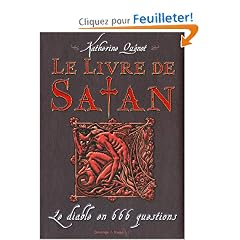 Le livre de Satan : Le diable en 666 questions