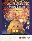 The American Democracy (Ashworth University Edition)