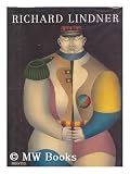 Richard Lindner: Paintings and Watercolors 1948-1977 (Art & Design)