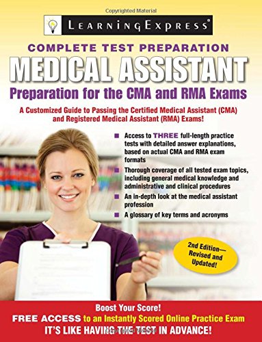 Medical Assistant Exam: Preparation for the CMA and RMA Exams